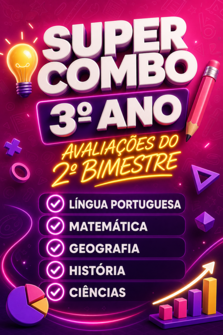 SUPER COMBO - 5 Avaliações - 3° ano - 2° bimestre