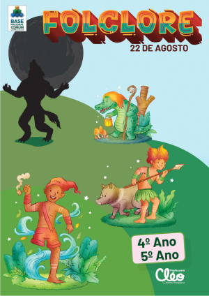 APOSTILÃO DO FOLCLORE - 4° E 5° ANOS - 22 de agosto